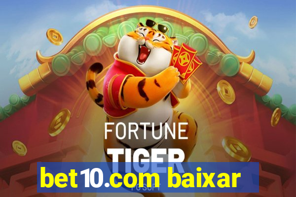 bet10.com baixar